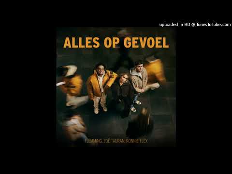 FLEMMING Zöe Tauran en Ronnie Flex - Alles Op Gevoel