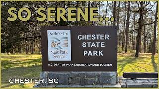 Chester State Park Tour - Chester, SC