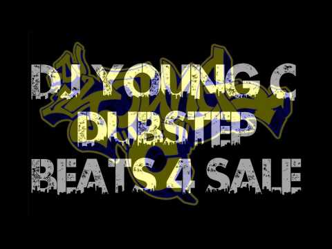 DJ Young C DUBSTEP  Beats (For Sale)