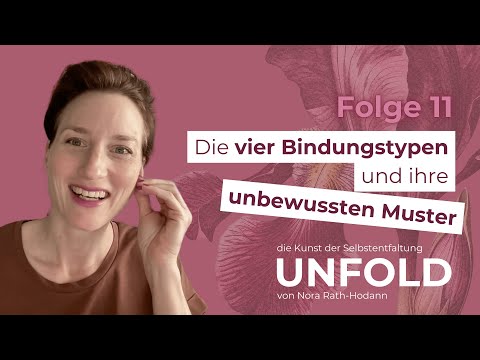 Warum die liebst, wie du liebst – die 4 Bindungstypen erklärt (#11)