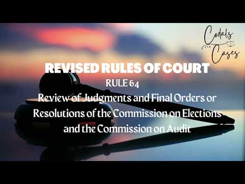Revised Rules of Court Rule 64 Audio Codal