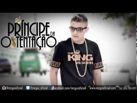 Mc Gui - Príncipe da Ostentação + Letra ( Clipe Oficial HD )