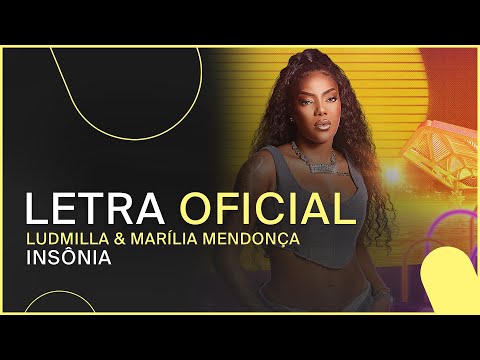 Ludmilla & Marília Mendonça - Insônia (Letra Oficial)