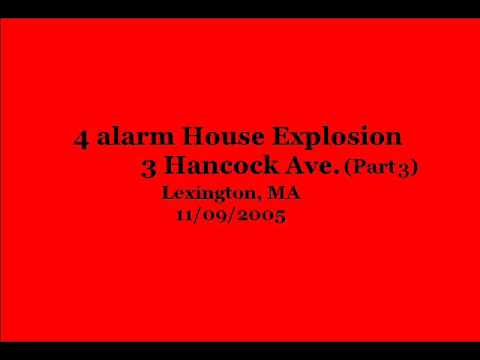 Part 3/3 Dispatch audio house explosion Lexington MA