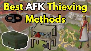 The 5 Best AFK Thieving Methods in OSRS