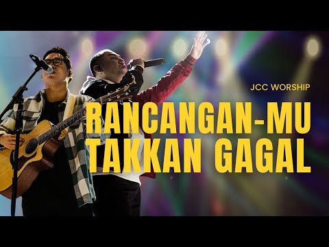 Rancangan-Mu Takkan Gagal - JCC Worship [Official Music Video]