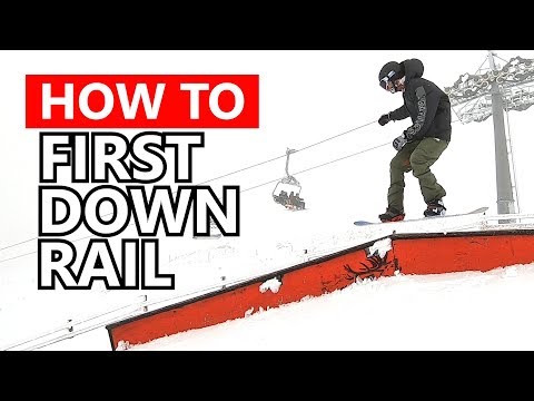 How To Do Your First Down Rail - Snowboard Tricks