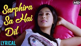 Sarphira Sa Hai Dil Full Song LYRICAL | Love U - YouTube