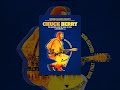 Chuck Berry - The Original King Of Rock 'n' Roll