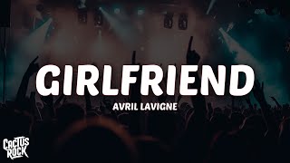Download lagu Avril lavigne - Girlfriend (Lyrics) mp3 Download lagu Avril lavigne - Girlfriend (Lyrics) mp3