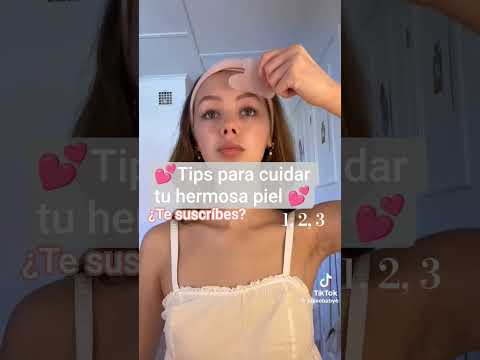 Tips para cuidar tu hermosa piel 💕✨💗💖👑#aestetic#viral