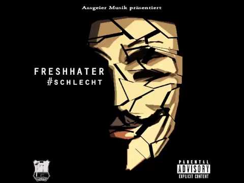 FreshHater - F zu dem H (prod. by SadikBeatz, Phil Fanatic & Hookbeats)