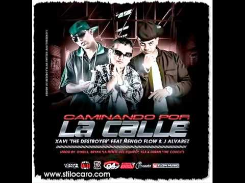 Caminando Por La Calle @ Xavi The Destroyer Ft J Alvarez & Ñengo Flow
