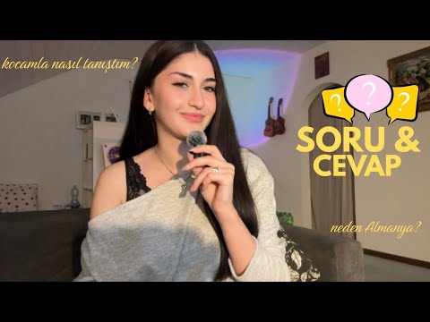 Soru & Cevap, Kocamla nasıl tanıştım? Neden Almanya?