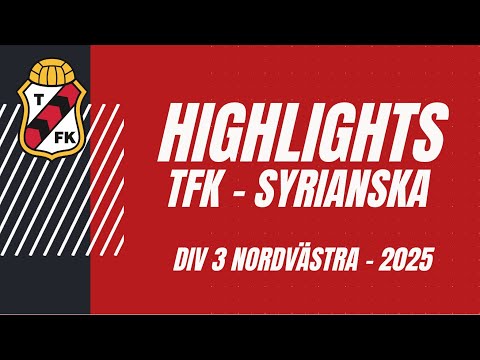 Highlights, TFK-Syrianska Lidköping 250420