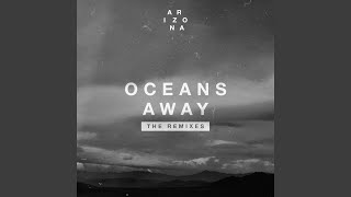 Oceans Away (The Midnight Remix)