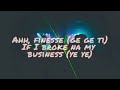Pheelz - Finesse (Lyrics) ft BNXN (fka Buju)