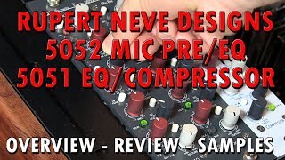 Video thumbnail for Rupert Neve Designs Shelford Series 5052 / 5051 Modules Review with Samples by purewaveaudio