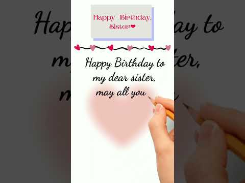 Heart touching birthday wishes for sister |birthday wishes for sister #happybirthday #sister #shorts