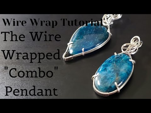 The Wire Wrapped "Combo" Pendant