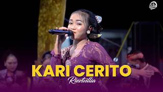 Download lagu KARI CERITO - RIEZTVILLIA || CAMPURWANGI KUWUNG WETAN mp3