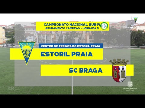 Estoril Praia vs SC Braga | 5ª Jornada Ap. Campeão I Divisão Nacional Sub19 2021-22