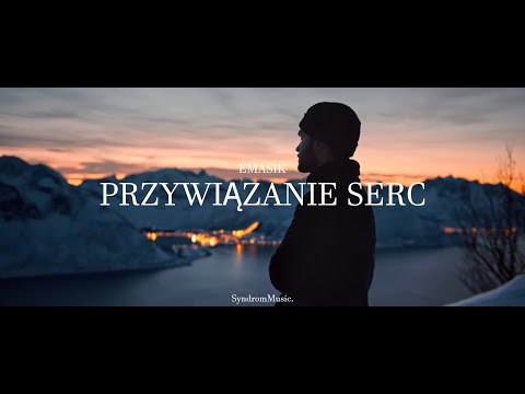 EMASIK - Przywiązanie serc |Nowość ♫| (Prod.DawidDJ)