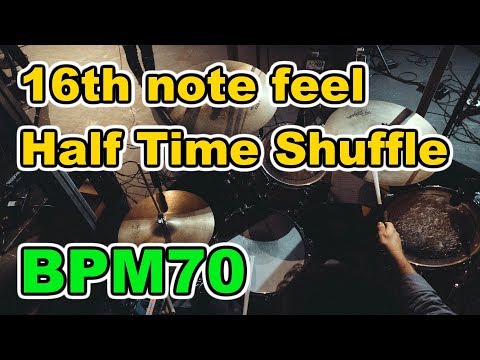 【Drum Loop】16th note feel "Half Time Shuffle" 30minutes【BPM70】