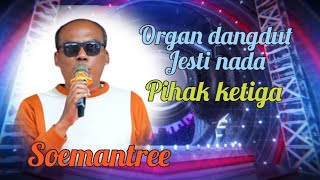 Download lagu PIHAK KETIGA // SUMANTRI // ORGAN DANGDUT JESTI NADA LIVE DADAP BLOK PULOBI JUNTINYUAT IM  mp3