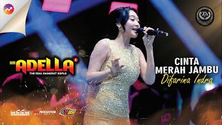 Download lagu DIFARINA INDRA - CINTA MERAH JAMBU | Om Adella Live Sumur Batu, Bekasi mp3