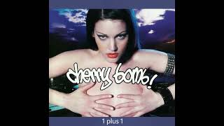 1 Plus 1 - 'Cherry Bomb! [Tom Lord-Alge Mix]' (2000)