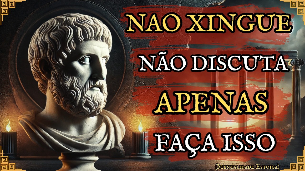 COMO NUNCA MAIS FICAR IRRITADO e INCOMODADO com NINGUÉM - Sabedoria Estoica