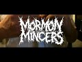 Mormon Mincers