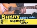 SUNNY Fingerstyle Guitar // Cover Tutorial Lesson Tabs // Bobby Hebb - Boney M.