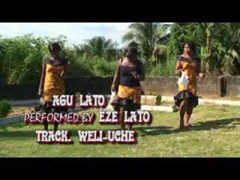 HIGHLIFE SONG: Agu Lato ~ Weli Uche
