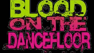 Miss Bipolar - Blood On The Dance Floor (WIth Lyrics)