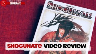 Board to Death TV - Board Game Reviews - Shogunate video thumbnail