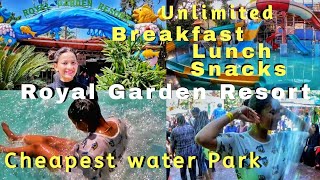 Royal Garden Resort Water Park| The Zingaat Girl
