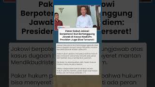 Jokowi Berpotensi Bakal "Dipanggil" di Kasus Korupsi Nadiem Makarim, Pakar: Presiden Bisa Terseret