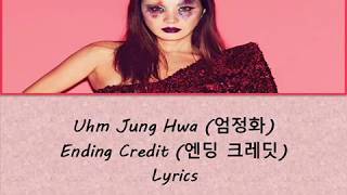 Uhm Jung Hwa (엄정화) - Ending Credit (엔딩 크레딧) Lyrics