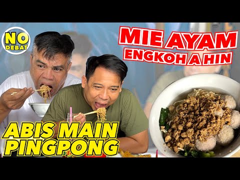 KULIDEL MIE AYAM ENGKOH A HIN - ABIS MAIN PINGPONG