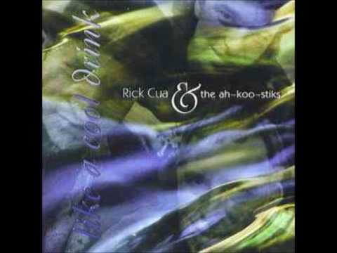 Rick Cua - Like a Cool Drink - 13 El Yunque