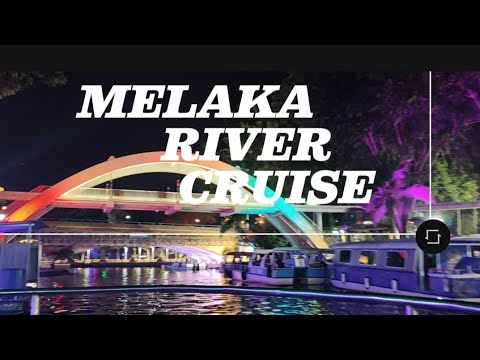 MELAKA RIVER CRUISE - THE BEST TOURIST ATTRACTIONS in MELAKA MALAYSIA
