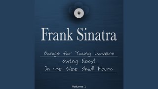 I Get Along Without You Very Well (Except Sometimes) (From 'In the Wee Small Hours', 1955)