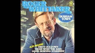 Roger Whittaker , Good morning starshine