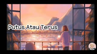 Download lagu Story WA - Putus atau Terus by Judika mp3 Download lagu Story WA - Putus atau Terus by Judika mp3