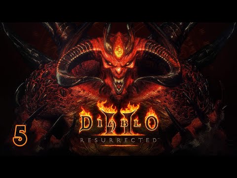 Diablo II: Resurrected #5 - 09.24.