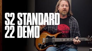 The S2 Standard 22 | Demo | PRS Guitars