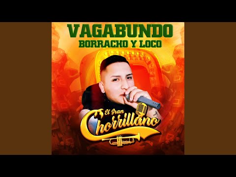 Vagabundo Borracho y Loco