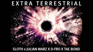 Slawth x Julian Marz x D-Fro x Tae Bond - 